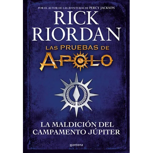 La Maldición del Campamento Júpiter / Camp Jupiter Classified: A Probatio's Journal: An Official Rick Riordan Companion Book