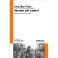 Warten Auf Godot?: Intellektuelle Seit Den 1960er Jahren