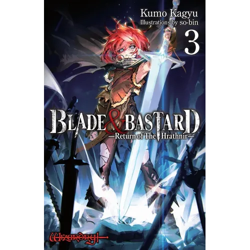 Blade & Bastard, Vol. 3 (Light Novel): Volume 3