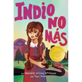Indio No Más