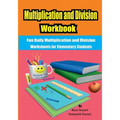 Multiplication and Division Workbook: Fun Daily Multiplication and Division Worksheets for Elementary Students