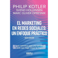 El marketing en redes sociales: un enfoque prático: La guía definitiva para una estrategia de éxito que haga crecer tu negocio