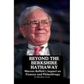 Beyond the Berkshire Hathaway: Warren Buffett's Impact on Finance and Philanthropy