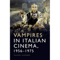 Vampires in Italian Cinema, 1956-1975