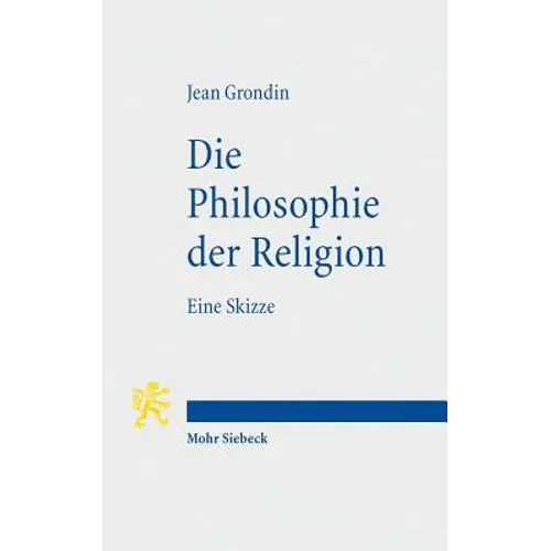 Die Philosophie Der Religion: Eine Skizze
