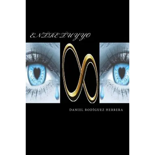 ENTRE Tu Y YO - Paperback