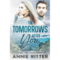 The Tomorrows After You: A Small Town Suspense Romance