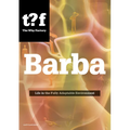 Barba: Life in the Fully Adaptable Environment