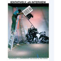 tENTATIVELY, aN iNTERVIEW