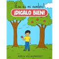 ¡Ese es mi nombre! ¡Dilo bien!