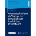 Community Resilience ALS Strategie Zur Entwicklung Von Touristischen Destinationen