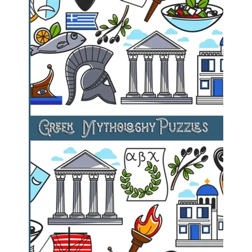 Greek Mythology Puzzles: Large Print Word Search and Complex Mazes Activity with Easy to Medium and Extreme Sudoku for Adult Anxiety - Ancient