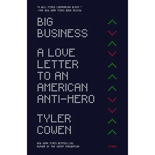 Big Business: A Love Letter to an American Anti-Hero
