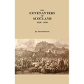 The Covenanters of Scotland, 1638-1690