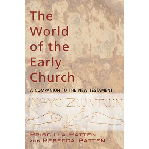 The World of the Early Church