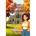 Books, Banshees, and Beginnings