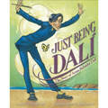 Just Being Dalí: The Story of Artist Salvador Dalí