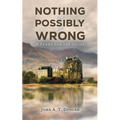 Nothing Can Possibly Go Wrong