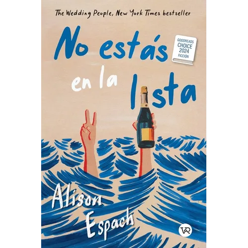 No estás en la lista (The Wedding People): Goodreads Choice Awards 2024 - Ficción