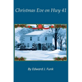 Christmas Eve on Hwy 41