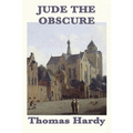 Jude the Obscure: A Novel of Ambition, Constraint, and Social Conflict