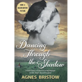 Dancing Through the Shadow