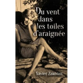 Du vent dans les toiles d'araignée