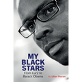 My Black Stars: From Lucy to Barack Obama