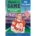 Beyond the Game: Pat Tillman