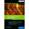 Group Reporting with SAP S/4hana: The Financial Consolidation Guide