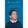 Becoming Baba: Fatherhood, Faith, and Finding Meaning in America