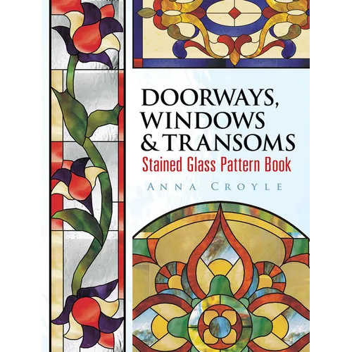 Doorways, Windows & Transoms Stained Glass Pattern Book