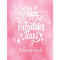 Valentine's Day Coloring Book: Adult Coloring Book with Beautiful Valentine's Day, Complex Mandala Coloring Books for Adults, Romantic Love Valentine