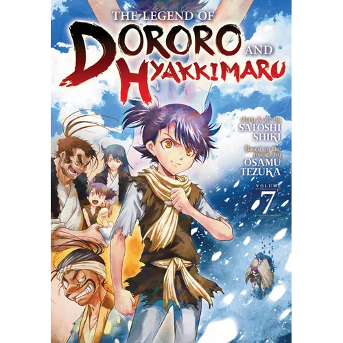 The Legend of Dororo and Hyakkimaru Vol. 7