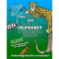The Animal and Insect Alphabet Coloring Book: The ABCs with Animal and Insects including Spanish Translations!