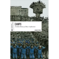 Camps: A Global History of Mass Confinement