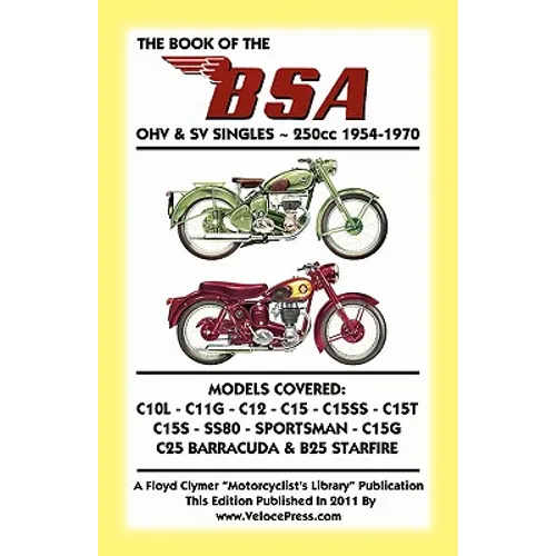 BOOK OF THE BSA OHV & SV SINGLES 250cc 1954-1970