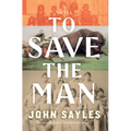 To Save the Man