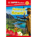 DK Super Readers Level 1 History of Hawai'i