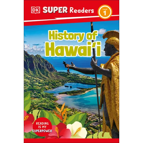 DK Super Readers Level 1 History of Hawai'i