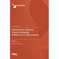 Ophthalmic Adverse Events following SARS-CoV-2 Vaccination