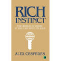 Rich Instinct: The World Is Yours if You Can Spot Its Lies