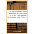 Catalogue de monnaies de Tarente de la collection de Claudius Côte, de Lyon: Vente, Lugano, 28-29 janvier 1929