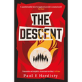 The Descent: The Shocking, Visionary Climate-Emergency Thriller - Prequel to the Critically Acclaimed the Forcing