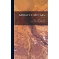 Miracle Metals
