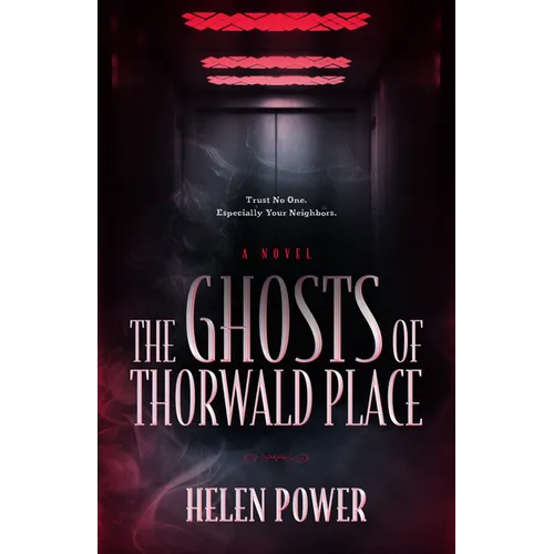 The Ghosts of Thorwald Place - Hardcover