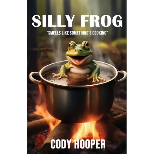 Silly Frog: "Smells Like Something's Cooking"