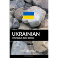Ukrainian Vocabulary Book: A Topic Based Approach