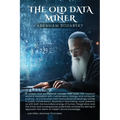 The Old Data Miner