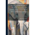 The Quadrupeds Of North America By John James Audubon And John Bachman; Volume 2
